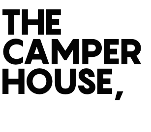 THE CAMPER HOUSE,